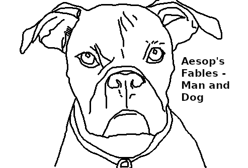 ஈசாப் கதைகள் - மனிதனும் நாயும்
